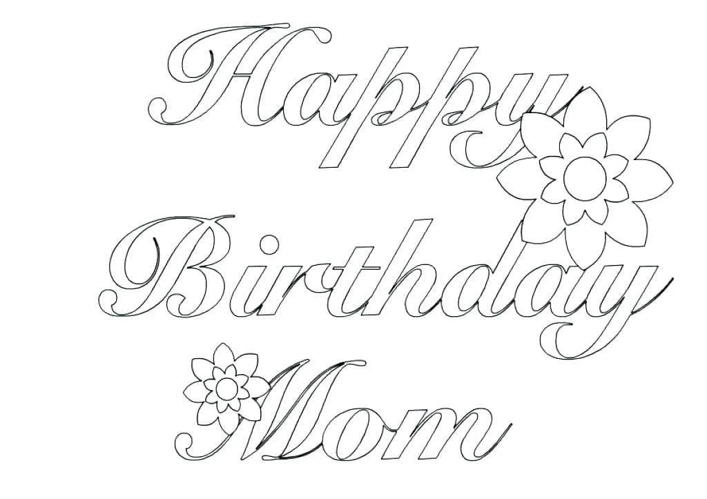 Happy Birthday Mom Coloring Pages 26